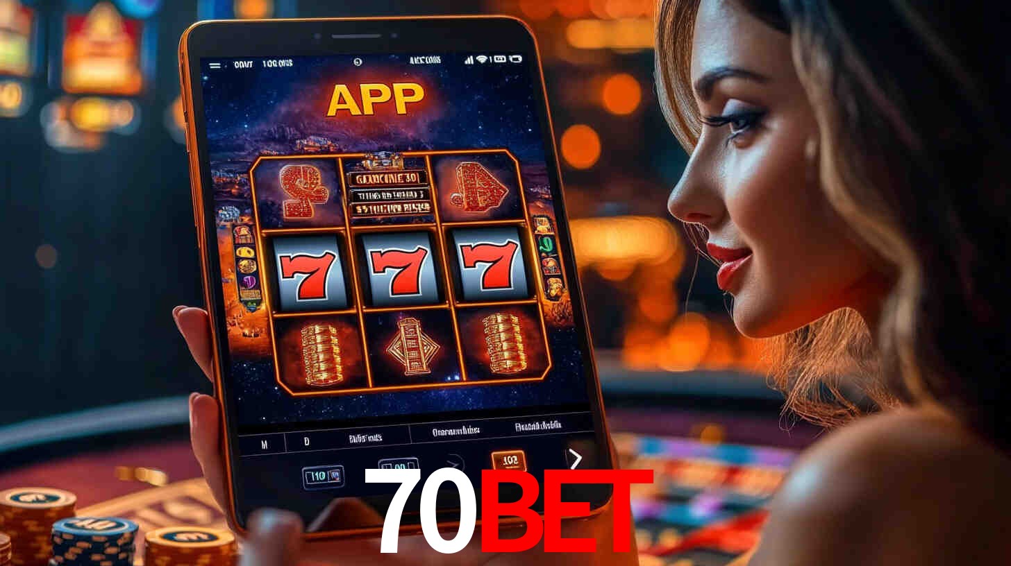 70bet - Cassino brasileiro mais escolhido - 70bet.com